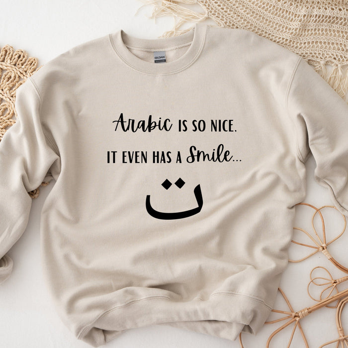 Arabic is So Nice It Even Has a Smile ت Sweatshirt