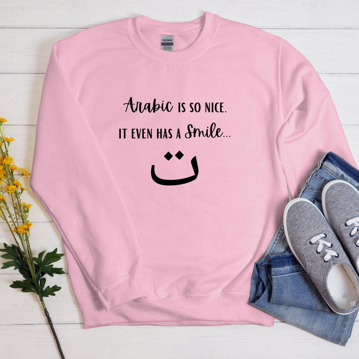 Arabic is So Nice It Even Has a Smile ت Sweatshirt