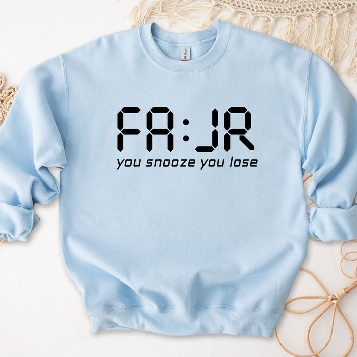 Fajr You Snooze You Lose Sweatshirt