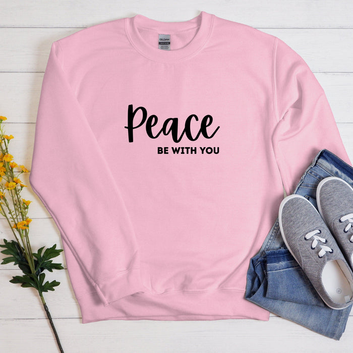 Peace Be With You Sweatshirt