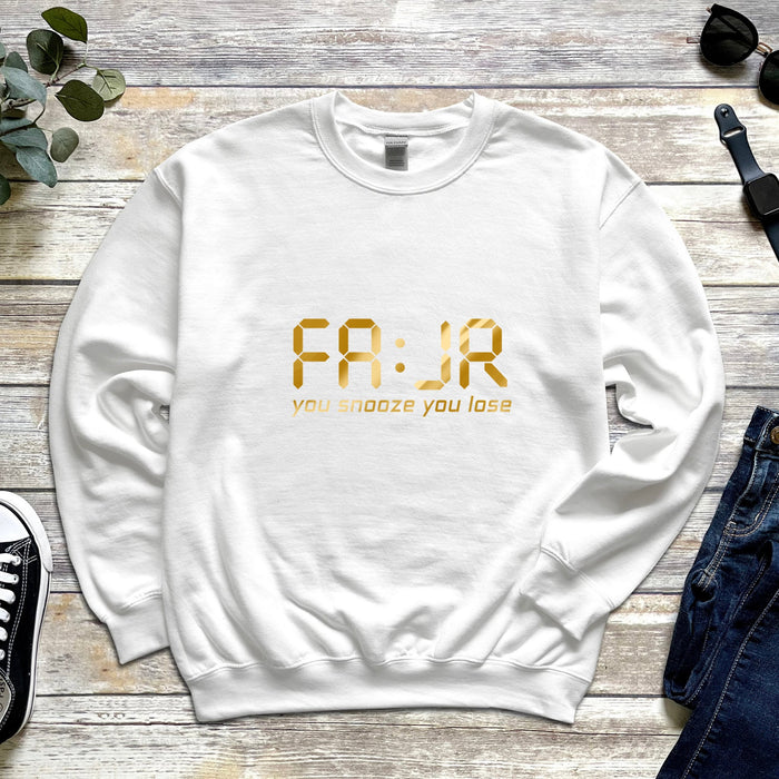 GOLD Fajr You Snooze You Lose Sweatshirt