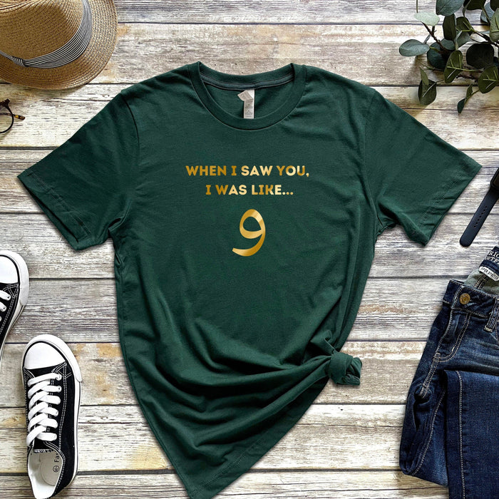 GOLD When I Saw You I was Like و ("Wow") T-Shirt