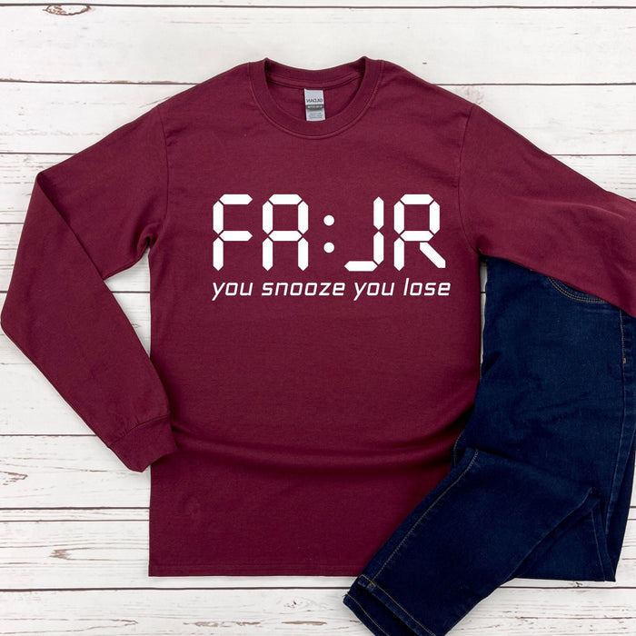 Fajr You Snooze You Lose Long Sleeve Shirt