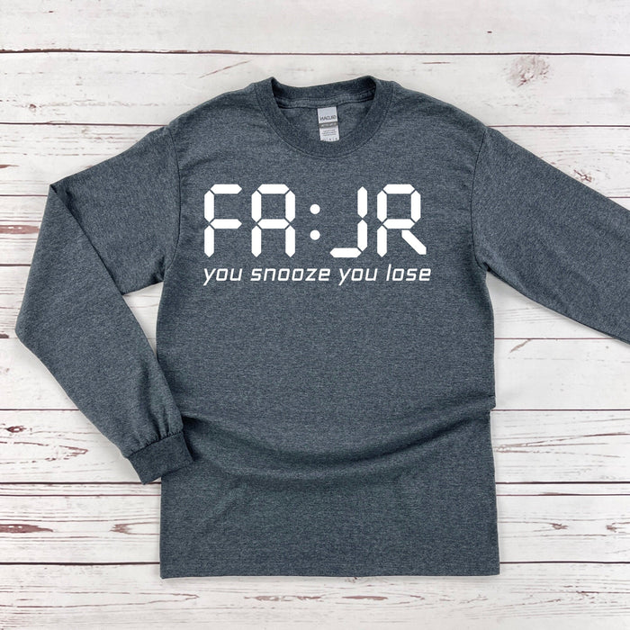 Fajr You Snooze You Lose Long Sleeve Shirt