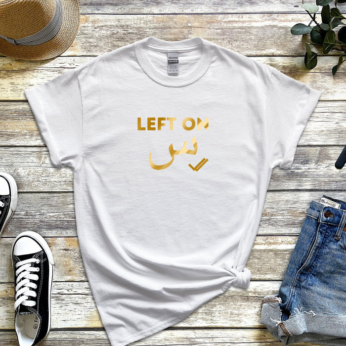 GOLD Left on س ("Seen") T-Shirt