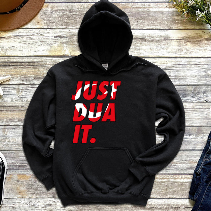 a black hoodie that says just dua it